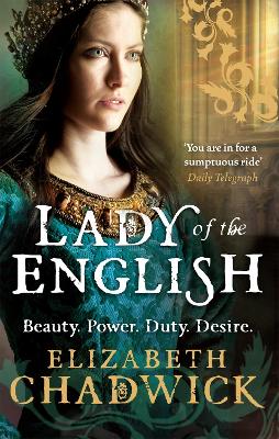 LADY-OF-THE-ENGLISH-PB-ELIZABETH-CHADWICK.jpg LADY OF THE ENGLISH PB - ELIZABETH CHADWICK