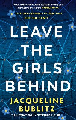 LEAVE THE GIRLS BEHIND PB - JACQUELINE BUBLITZ