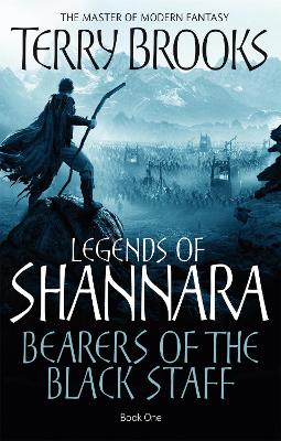LEGENDS OF SHANNARA 1: BEARERS OF THE BLACK STAFF PB B FORMA