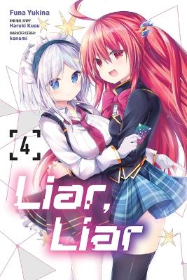 LIAR LIAR VOL. 4 (MANGA) TPB - FUNA YUKINA HARUKI KUOU KEVIN