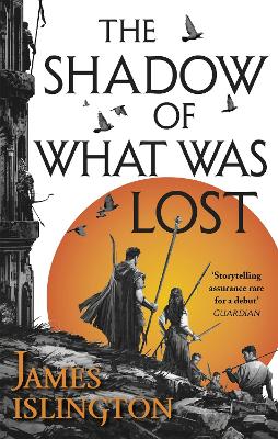 LICANIUS BOOK 1: THE SHADOW OF WHAT WAS LOST - JAMES ISLINGT