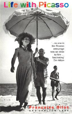 LIFE WITH PICASSO PB - FRANCOISE GILOT-CARLTON LAKE