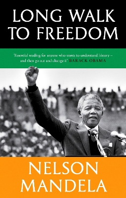 LONG WALK TO FREEDOM : ESSENTIAL READING BARACK OBAMA - NELS