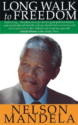 LONG WALK TO FREEDOM THE AUTOBIOGRAPHY OF NELSON MANDELA PB