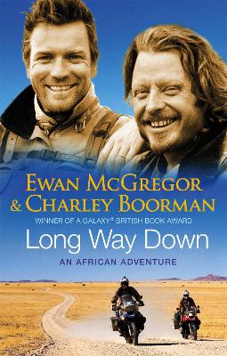 LONG WAY DOWN PB B FORMAT - CHARLEY BOORMAN-EWAN MCGREGOR