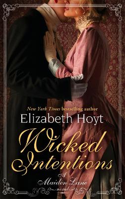 MAIDEN LANE 1: WICKED INTENTIONS PB - ELIZABETH HOYT