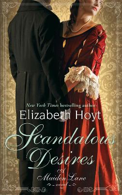 MAIDEN LANE 3: SCANDALOUS DESIRES PB - ELIZABETH HOYT