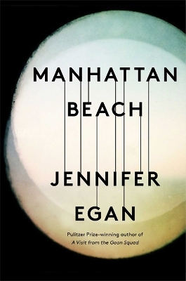 MANHATTAN BEACH  PB - JENNIFER EGAN