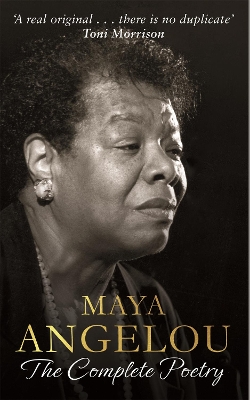 MAYA ANGELOU:THE COMPLETE POETRY HC - DR MAYA ANGELOU