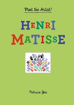 MEET THE ARTIST: MATISSE HC - PATRICIA GEIS