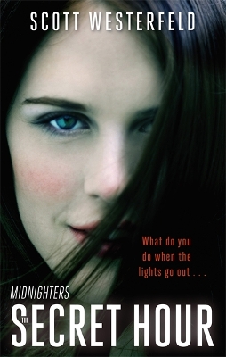 MIDNIGHTERS 1: THE SECRET HOUR PB B FORMAT - SCOTT WESTERFEL