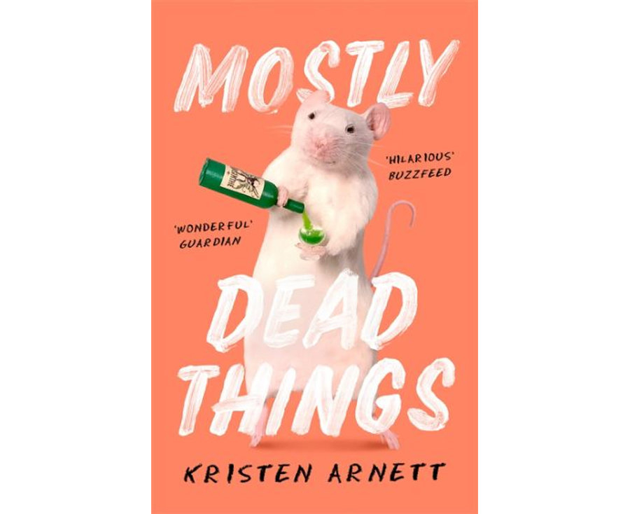 MOSTLY DEAD THINGS - KRISTEN ARNETT