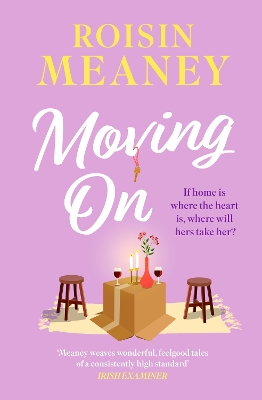 MOVING ON : FROM THE IRISH BESTSELLER COMES A BRAND-NEW WARM