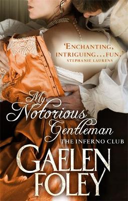 MY NOTORIOUS GENTLEMAN PB - GAELEN FOLEY