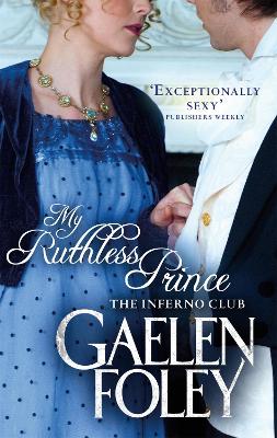 MY RUTHLESS PRINCE PB - GAELEN FOLEY