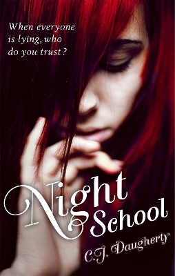 NIGHT SCHOOL 1: TWILIGHT PB - C. J. DAUGHERTY