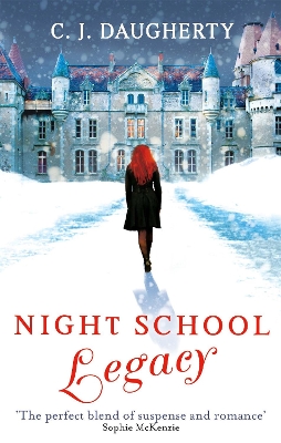 NIGHT SCHOOL 2: LEGACY PB - C. J. DAUGHERTY