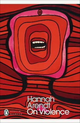 ON VIOLENCE PB - HANNAH ARENDT-LYNDSEY STONEBRIDGE