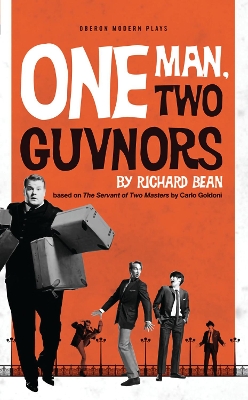 ONE MAN TWO GUVNORS PB - RICHARD BEAN-RICHARD BEAN