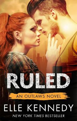 OUTLAWED 2: RULED PB - ELLE KENNEDY