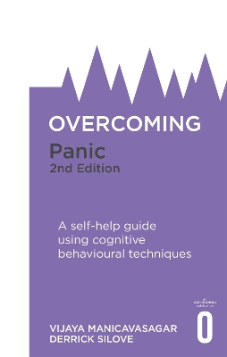 OVERCOMING PANIC 2ND EDITION : A SELF-HELP GUIDE USING COGNI