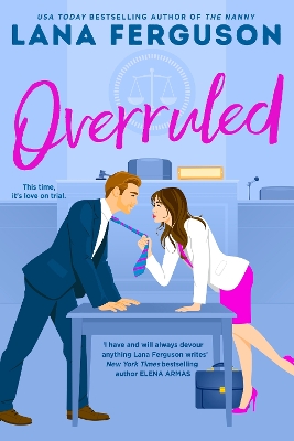 OVERRULED : THE UNMISSABLE STEAMY WORKPLACE ROMANCE FROM BES