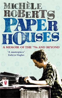 PAPER HOUSES PB - MICHELE ROBERTS