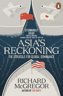 PENGUIN ORANGE SPINES : ASIAS RECKONING PB - RICHARD MCGREGO