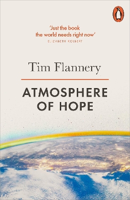 PENGUIN ORANGE SPINES : ATMOSPHERE OF HOPE PB - TIM FLANNERY