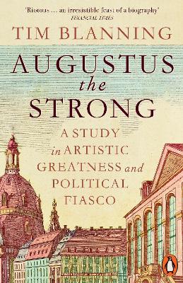 PENGUIN ORANGE SPINES : AUGUSTUS THE STRONG PB - TIM BLANNIN
