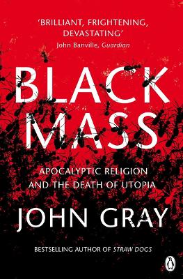 PENGUIN ORANGE SPINES : BLACK MASS PB - JOHN GRAY