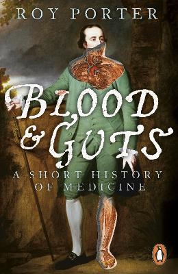 PENGUIN ORANGE SPINES : BLOOD AND GUTS PB - ROY PORTER