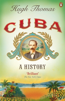 PENGUIN ORANGE SPINES : CUBA PB - HUGH THOMAS