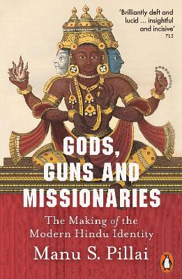 PENGUIN ORANGE SPINES : GODS GUNS AND MISSIONARIES PB - MANU
