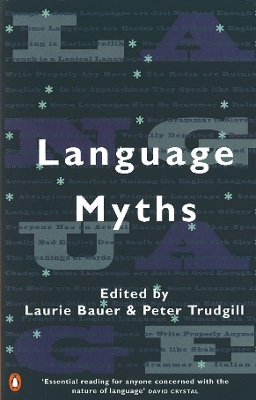 PENGUIN ORANGE SPINES : LANGUAGE MYTHS PB - LAURIE BAUER-PET