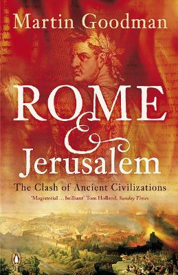 PENGUIN ORANGE SPINES : ROME AND JERUSALEM PB - MARTIN GOODM