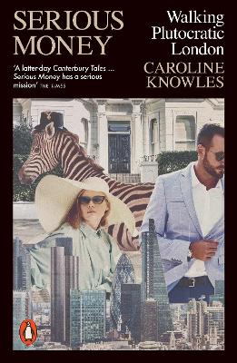 PENGUIN ORANGE SPINES : SERIOUS MONEY PB - CAROLINE KNOWLES