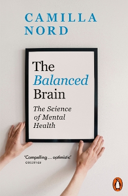PENGUIN ORANGE SPINES : THE BALANCED BRAIN PB - CAMILLA NORD