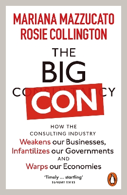PENGUIN ORANGE SPINES : THE BIG CON PB - MARIANA MAZZUCATO-R