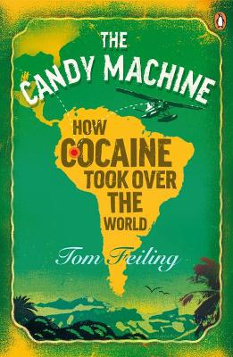 PENGUIN ORANGE SPINES : THE CANDY MACHINE PB - TOM FEILING