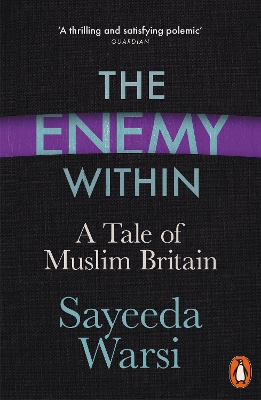 PENGUIN ORANGE SPINES : THE ENEMY WITHIN PB - SAYEEDA WARSI
