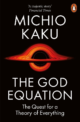 PENGUIN ORANGE SPINES : THE GOD EQUATION PB - MICHIO KAKU