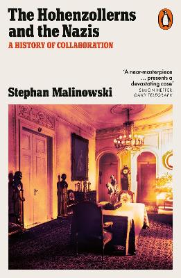 PENGUIN ORANGE SPINES : THE HOHENZOLLERNS AND THE NAZIS PB -