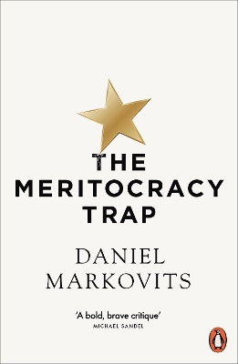 PENGUIN ORANGE SPINES : THE MERITOCRACY TRAP PB - DANIEL MAR