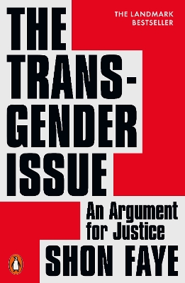 PENGUIN ORANGE SPINES : THE TRANSGENDER ISSUE PB - SHON FAYE