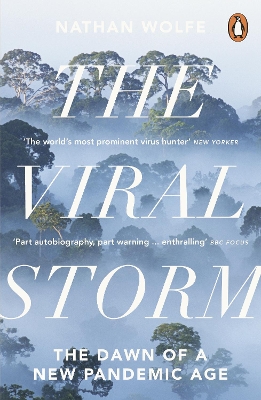 PENGUIN ORANGE SPINES : THE VIRAL STORM PB - NATHAN D. WOLFE