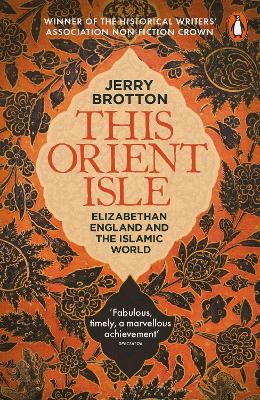 PENGUIN ORANGE SPINES : THIS ORIENT ISLE PB - JERRY BROTTON