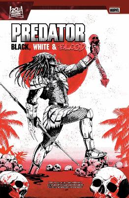 PREDATOR: BLACK WHITE BLOOD TREASURY EDITION   PB - JOE KELL