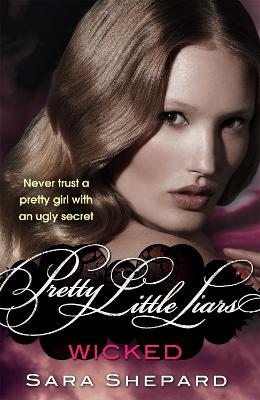 PRETTY LITTLE LIARS 5: WICKED PB B FORMAT - SARA SHEPARD