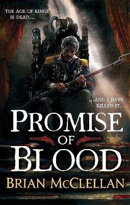 PROMISE OF BLOOD : THE POWDER MAGE TRILOGY BOOK 2 PB - BRIAN